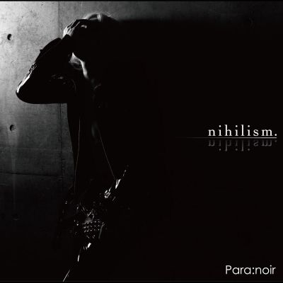 Para:noir - nihilism.