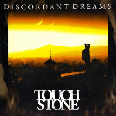 Touchstone - Discordant Dreams