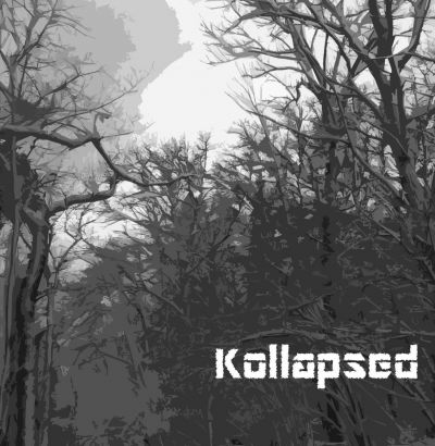 Kollapsed - Kollapsed Pt​.​ 2