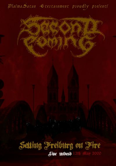 Second Coming - Setting Freiburg on Fire