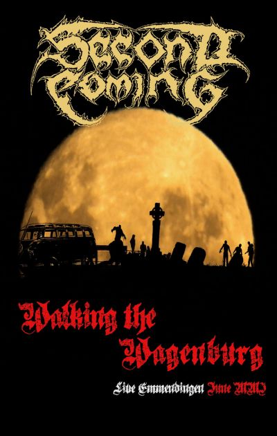 Second Coming - Walking the Wagenburg - Live in Emmendingen