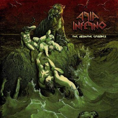 Aria Inferno - The Absinthe Episodes