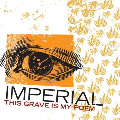 Imperial - This Grave Is My Poem