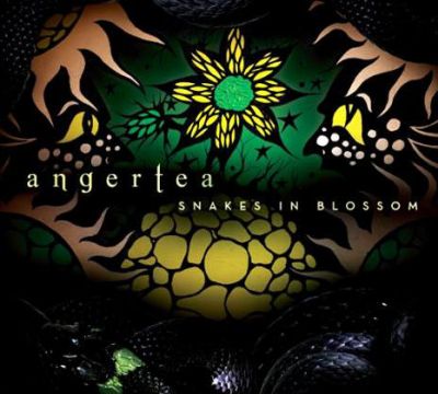 Angertea - Snakes in Blossom