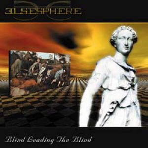 Elsesphere - Blind Leading the Blind