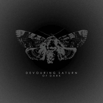 Devouring Saturn - Of Dark