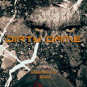 Dirty Game - Promo 2006