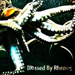 Blessed by Rhenus - Blessed by Rhenus