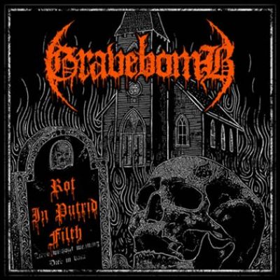 Gravebomb - Rot in Putrid Filth