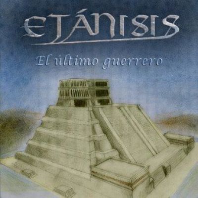 Etánisis - El último guerrero