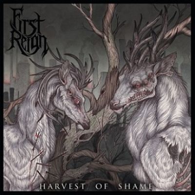 First Reign - Harvest of Shame