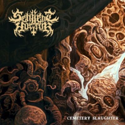 Sentient Horror - Cemetery Slaughter