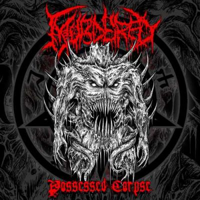 Murdered - Possessed Corpse