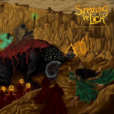 Summoning the Lich - Under the Reviled Throne