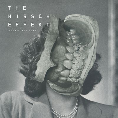 The Hirsch Effekt - Holon : Agnosie