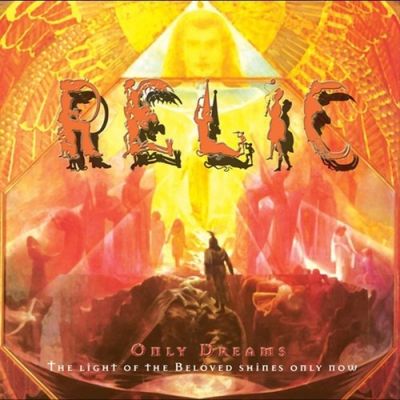 Relic - Only Dreams