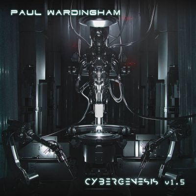 Paul Wardingham - Cybergenesis v1​.​5