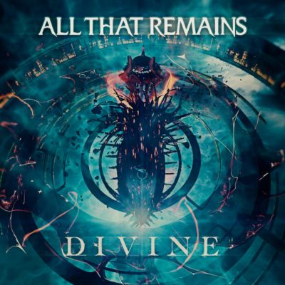 All That Remains - Divine