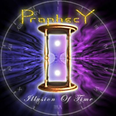 Prophecy - Illusion of Time