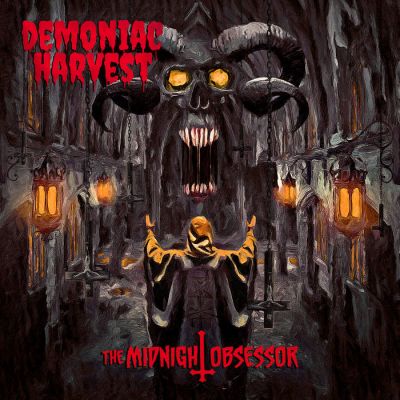 Demoniac Harvest - The Midnight Obsessor