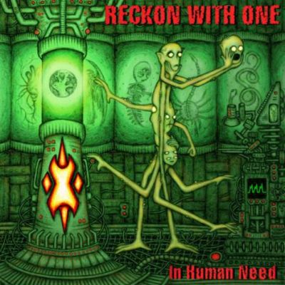 Reckon with One - In Human Need