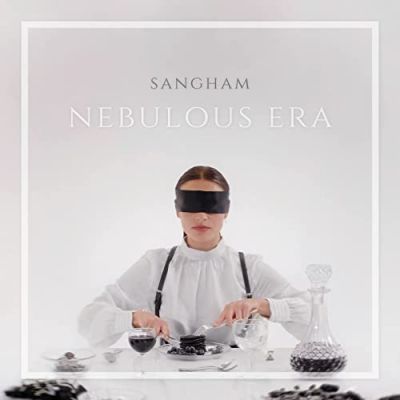 Sangham - Nebulous Era