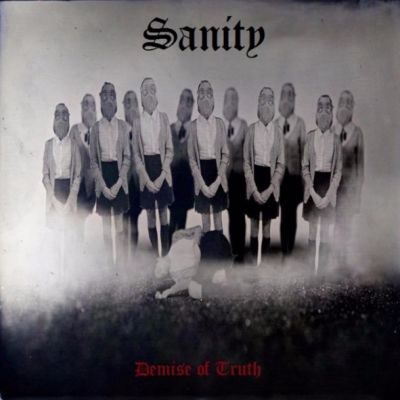 Sanity - Demise of Truth