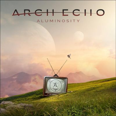 Arch Echo - Aluminosity