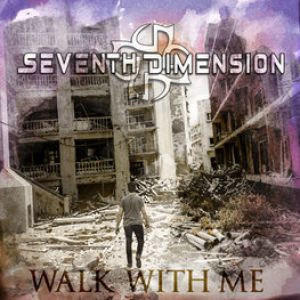 Seventh Dimension - Walk with Me