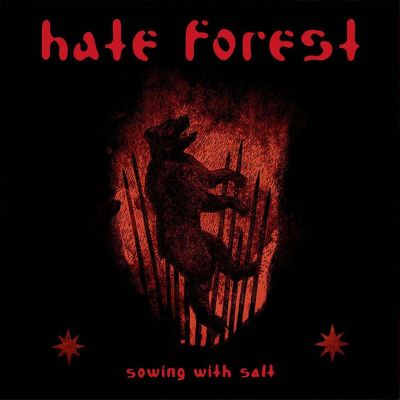 Hate Forest - Sowing with Salt