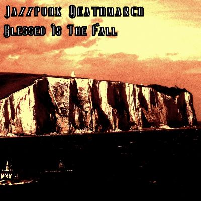 Jazzpunk Deathmarch - Blessed Is the Fall