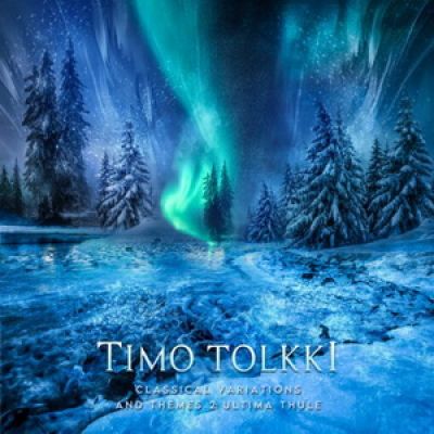 Timo Tolkki - Classical Variations and Themes 2 : Ultima Thule