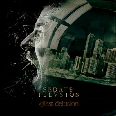 Sedate Illusion - Glass Delusion