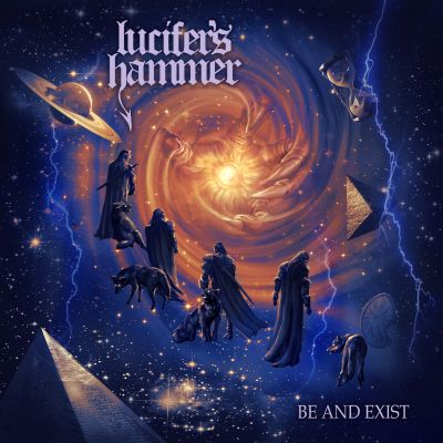 Lucifer's Hammer - Be and Exist