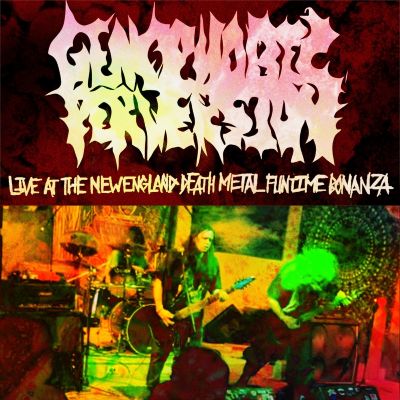 Genophobic Perversion - Live at the New England Death Metal Funtime Bonanza