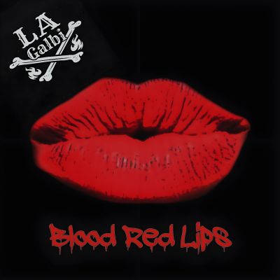 LA Galbi - Blood Red Lips