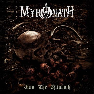 Myronath - Into the Qliphoth