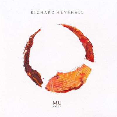 Richard Henshall - Mu Vol. I