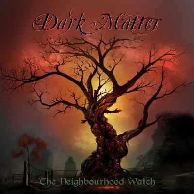 Dark Matter - The Neighbourhood Watch