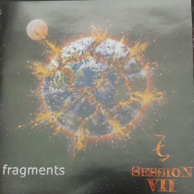 Session VII - Fragments