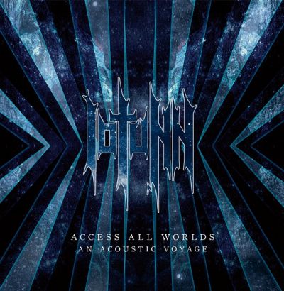 Iotunn - Access All Worlds - An Acoustic Voyage