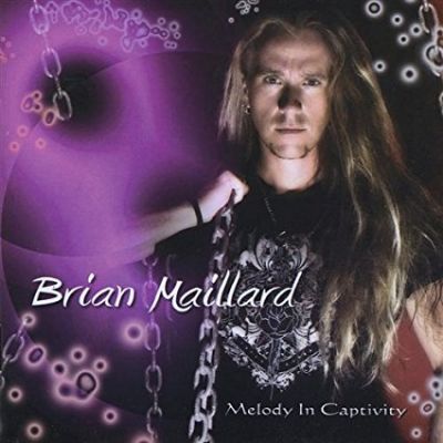 Brian Maillard - Melody in Captivity