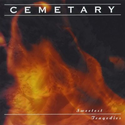 Cemetary - Sweetest Tragedies