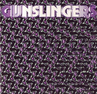 Gunslingers - Gunslingers