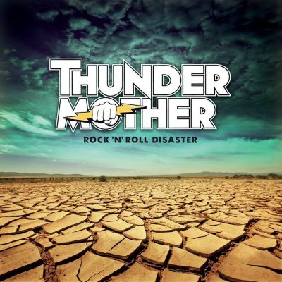 Thundermother - Rock'n Roll Disaster