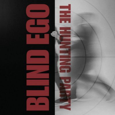 Blind Ego - The Hunting Party