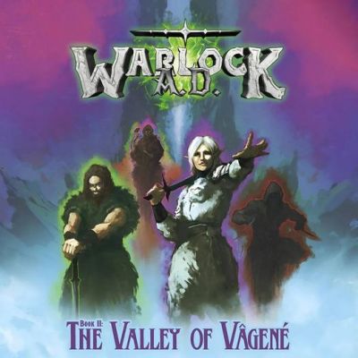 Warlock A.D. - Book II: The Valley of Vâgené