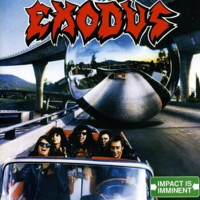 Exodus - Impact Is Imminent