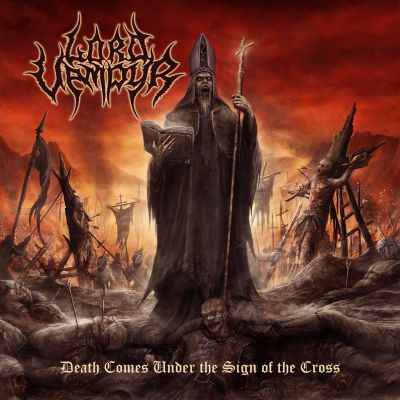 Lord Vampyr - Death Comes Under the Sign of the Cross