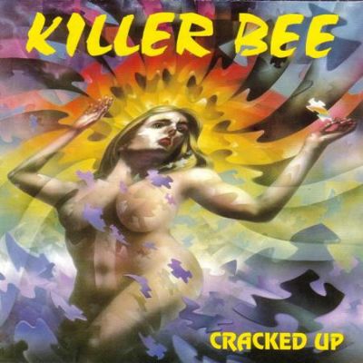 Killer Bee - Cracked Up